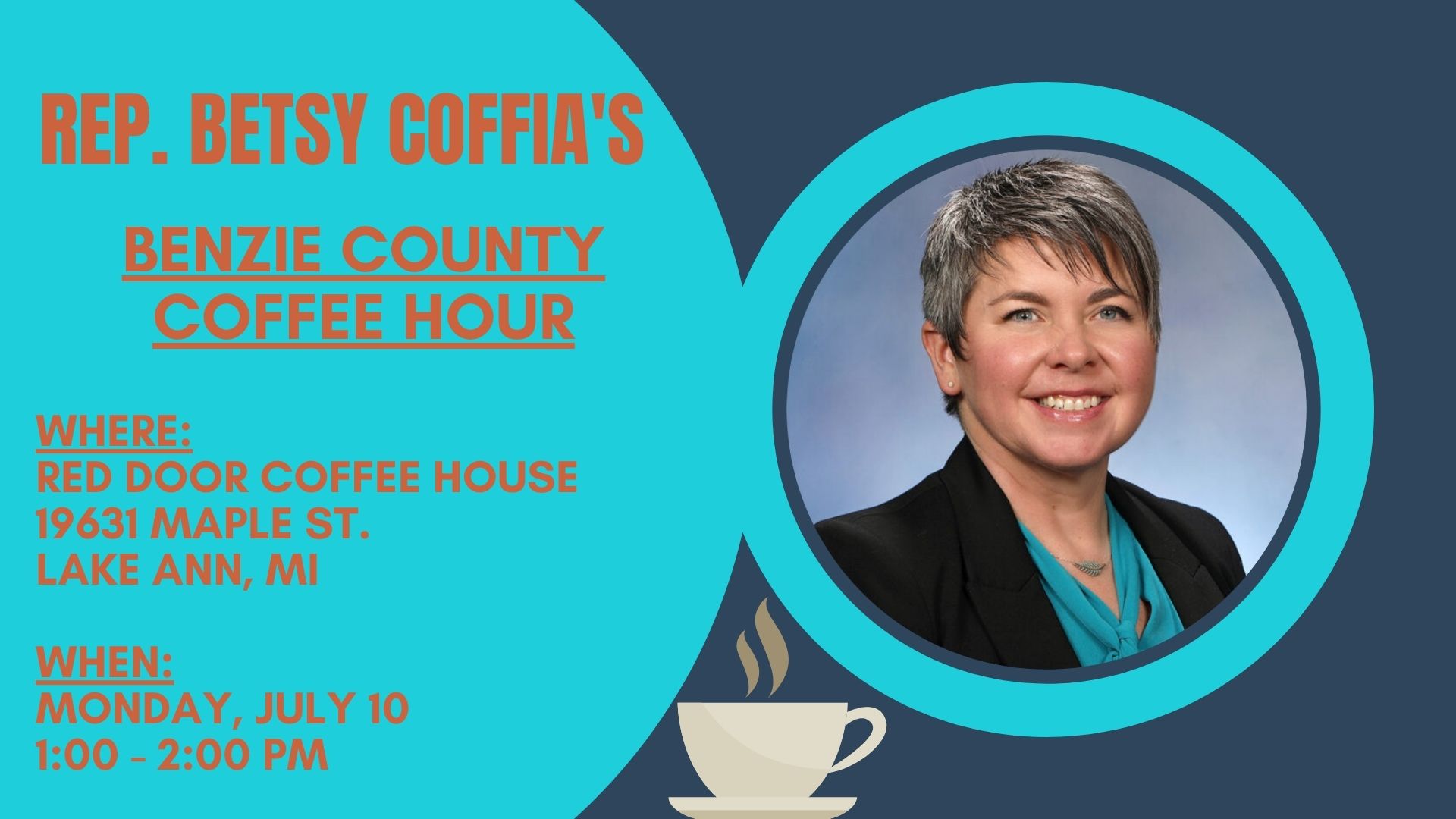 Rep. Coffia's July Benzi Coffee Hour image with text: