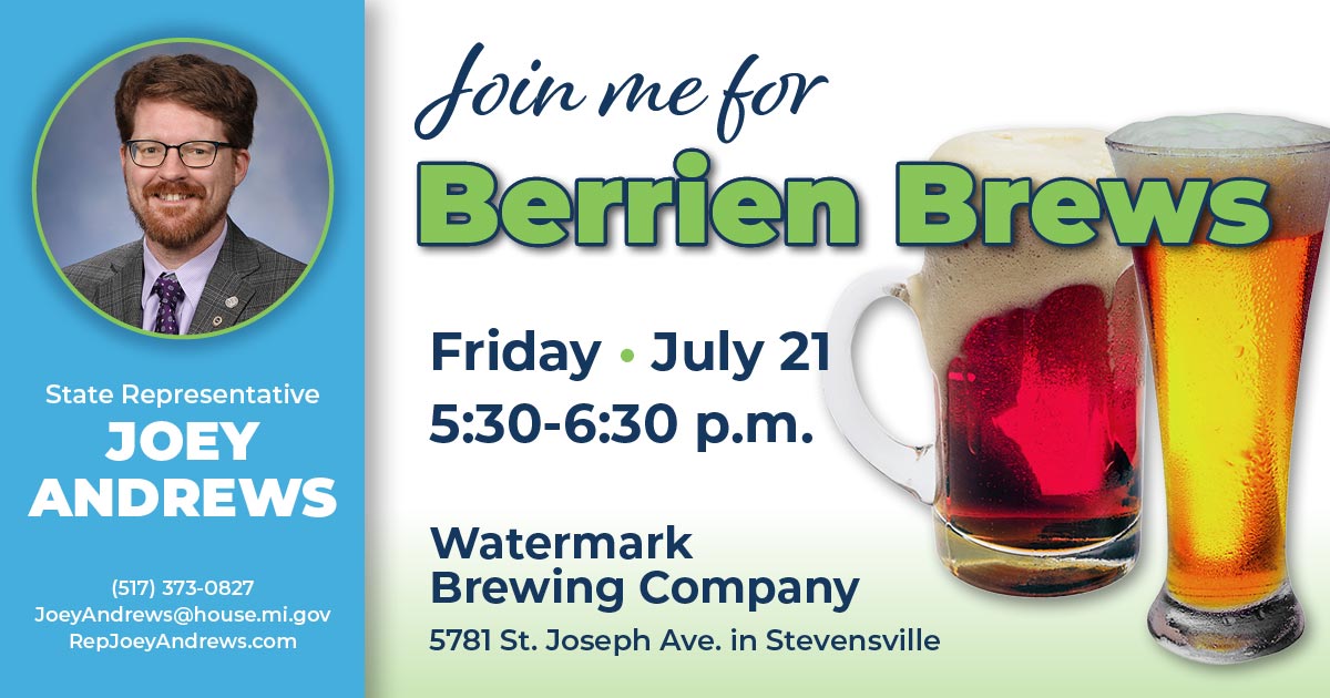 Berrien Brews with Rep. Joey Andrews Friday July 21 Graphic