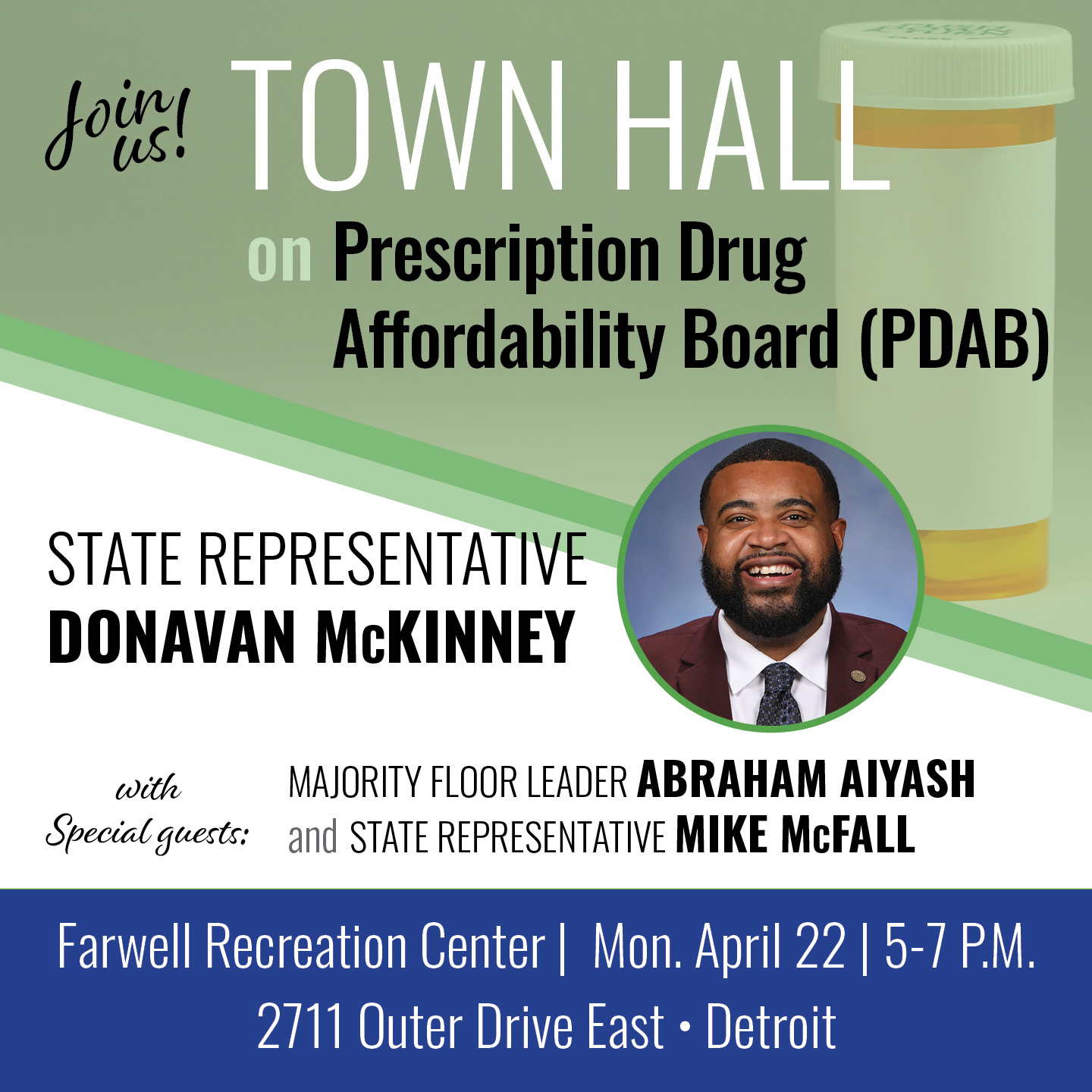 Graphic announcement with green and white background, blue banner, Rep. McKinney picture it reads, "Town Hall Prescription Drug Affordability Board" Monday, April 22, 5 to 7 p.m. 