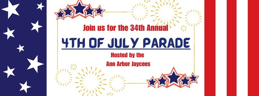 A digital advisory that resembles an American flag in red, white and blue that reads "Join us for the 34th Annual 4th of July Parade, Hosted by the Ann Arbor Jaycees"