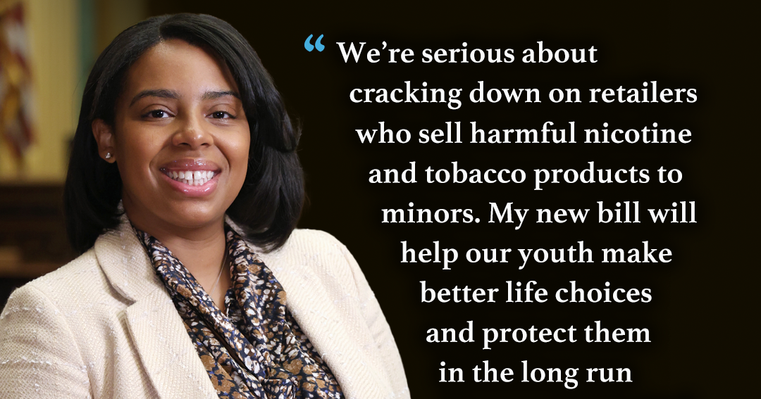 Quote graphic for State Representative Kristian C. Grant of the 82nd House District. Next to a portrait of Rep. Grant, her quote reads, "We're serious about cracking down on retailers who sell harmful nicotine and tobacco products to minors. My new bill will help our youth make better life choices and protect them in the long run from poor physical and mental health."