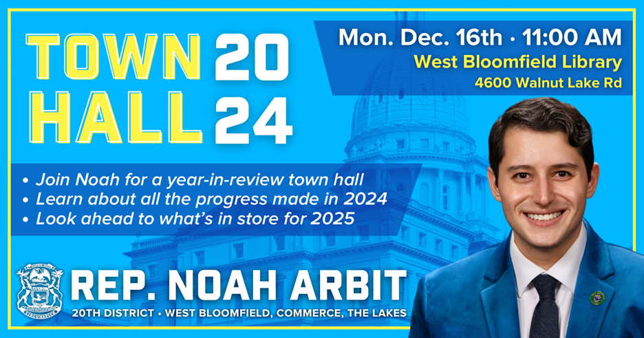 A graphic for Michigan State Representative Noah Arbit's end of the year town hall on Monday, December 16 at 11 a.m.