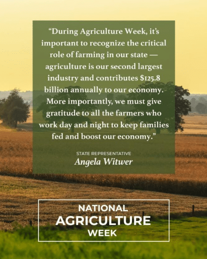 Quote graphic for State Rep. Angela Witwer. Her quote reads, "During Agriculture Week, it's important to recognize the critical role of farming in our state - agriculture is our second largest industry and contributes $125.8 billion annually to our economy. More importantly, we must give gratitude to all the farmers who work day and night to keep families fed and boost our economy."